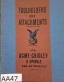 Acme Gridley-The National Acme Company Parts Manual, Model “GA” Gridley Four Spindle Automatic Screw Machines, 1⅜\" and 1⅝\". Includes specific part numbers ( Spindle Change Gears, Short Feed Shaft, and Mot-1 3/8"-1 5/8\"-GA-GA315-01